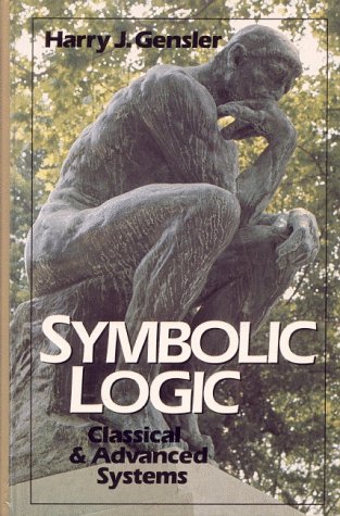 Stock image for Symbolic Logic: Classical and Advanced Systems for sale by West With The Night