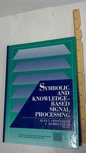 9780138804442: Symbolic and Knowledge-based Signal Processing (Prentice-hall Signal Processing Series)