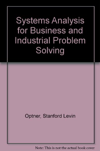 9780138812928: Systems Analysis for Business and Industrial Problem Solving