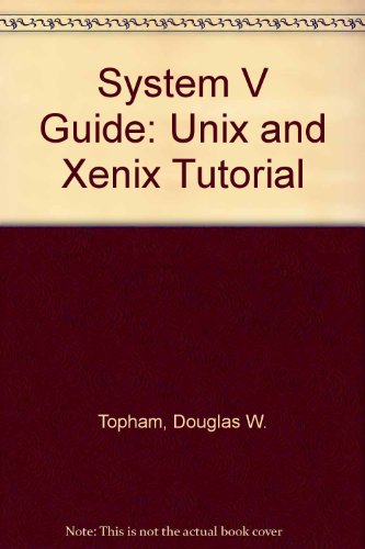 9780138818975: Unix and Xenix: A System V Guide