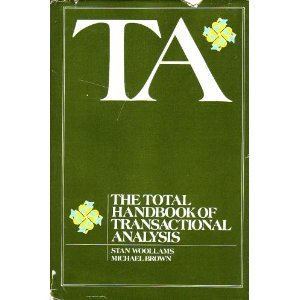9780138819200: T.A.: Total Handbook of Transactional Analysis