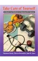Imagen de archivo de Take Care of Yourself: A Health Care Workbook for Beginning ESL Students a la venta por HPB-Red