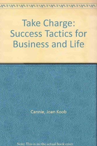 9780138826215: Take Charge: Success Tactics for Business and Life