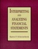 Stock image for Interpreting and Analyzing Financial Statements for sale by Books Puddle