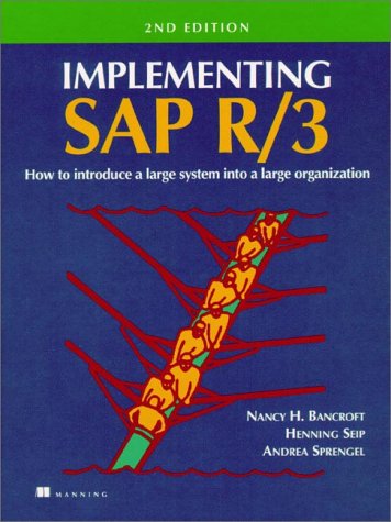 Beispielbild fr Implementing SAP R/3: How to Introduce a Large System into a Large Organization zum Verkauf von Reuseabook