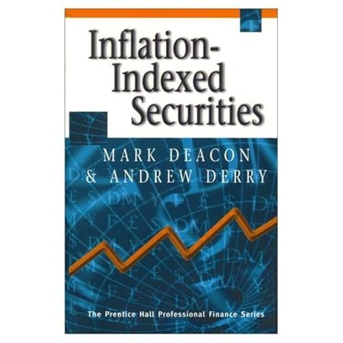 Inflation-Indexed Securities (9780138895693) by Deacon, Mark; Derry, Andrew
