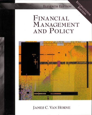 Financial Management and Policy: International Edition (9780138898588) by Van Horne, James C.