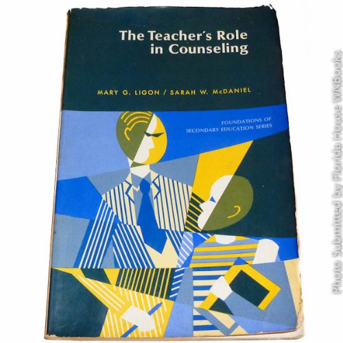 Stock image for The Teacher's Role in Counseling for sale by Wonder Book