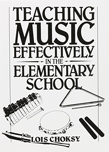 Imagen de archivo de Teaching Music Effectively in the Elementary School a la venta por HPB-Red