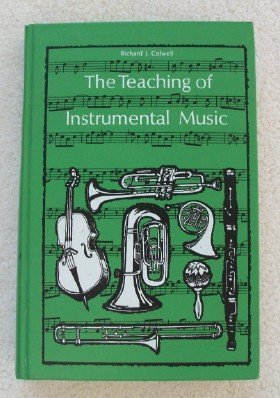 Stock image for The Teaching of Instrumental Music for sale by Your Online Bookstore