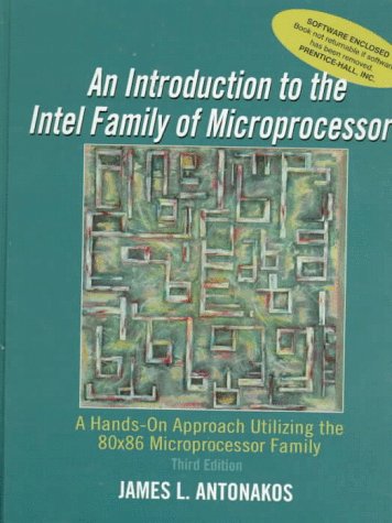 Imagen de archivo de Introduction to the Intel Family of Microprocessors: A Hands-On Approach Utilizing the 80x86 Microprocessor Family (3rd Edition) a la venta por BookHolders