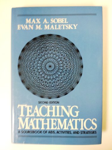 9780138941550: Teaching Mathematics: A Sourcebook of AIDS, Activities, And Strategies