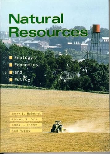 Stock image for Natural Resources: Ecology, Economics, and Policy for sale by The Book Spot