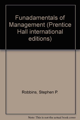 Imagen de archivo de Fundamentals of Management: Essential Concepts and Applications a la venta por WorldofBooks