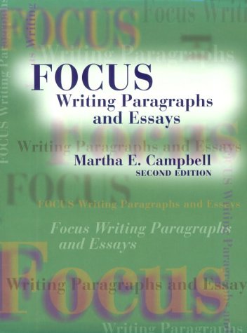 Imagen de archivo de Focus: Writing Paragraphs and Essays a la venta por ThriftBooks-Atlanta