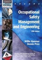 Occupational Safety Management and Engineering (Prentice-Hall International Series in Industrial and Systems Engineering) (9780138965150) by Price, Dennis