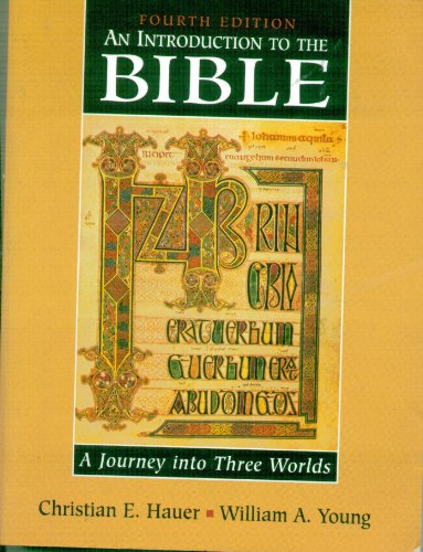 Imagen de archivo de Introduction to the Bible, An: A Journey into Three Worlds a la venta por Wonder Book