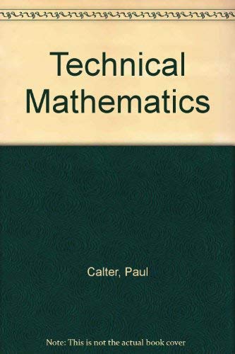 Stock image for Technical Mathematics for sale by Book Stall of Rockford, Inc.