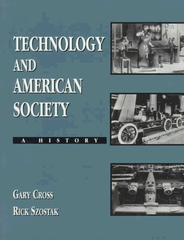 Stock image for Technology and American Society: A History for sale by Irish Booksellers