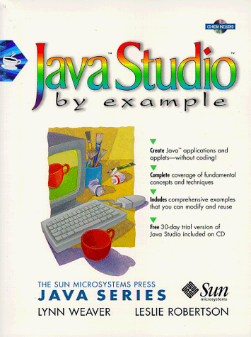 Java Studio By Example (9780138995195) by Weaver, Lynn; Robertson, Leslie