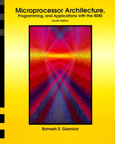 9780139012570: Microprocessor Architecture, Programming, And Applications With The 8085