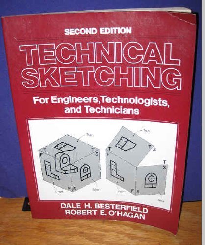 9780139019357: Technical Sketching: For Engineers, Technologists, and Technicians
