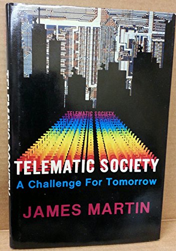 9780139024603: Telematic Society