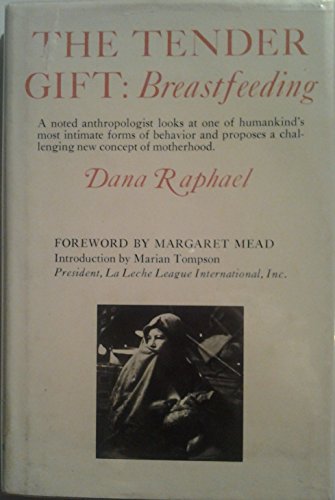 The Tender Gift: Breastfeeding