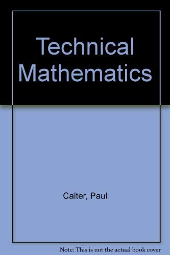 9780139028830: Technical Mathematics With Corrected Insert