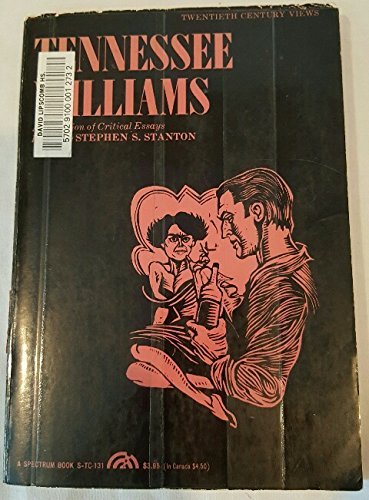 Stock image for Tennessee Williams: A Collection of Critical Essays (Twentieth Century Views, A Spectrum Book S-TC-131) for sale by Irish Booksellers