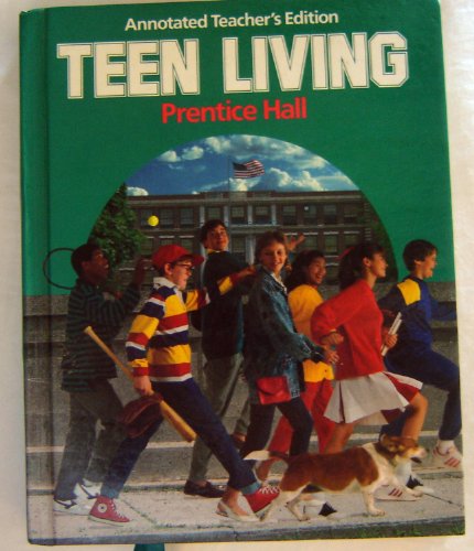 Imagen de archivo de Teen Living Annotated Teacher's Edition a la venta por Wonder Book