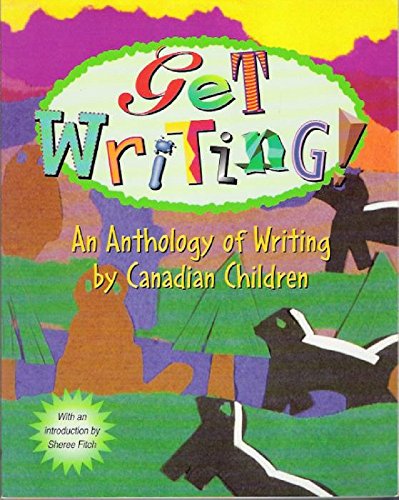 9780139048715: Get Writing! : An Anthology of Writing by Canadian Children