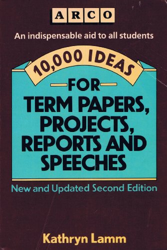 9780139052095: 10,000 Ideas for Term Papers, Projects and Reports/and Speeches