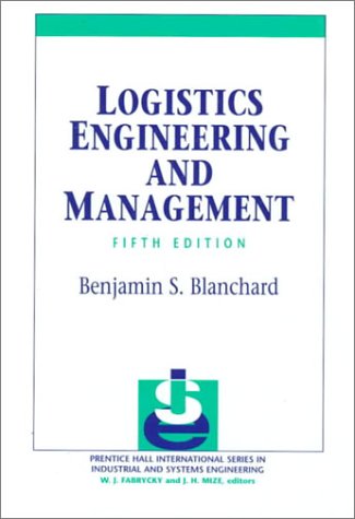 9780139053160: Logistic Engineering and Management: United States Edition
