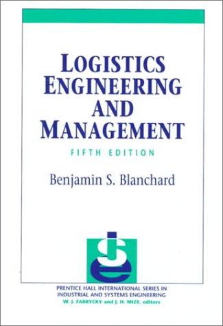 9780139053160: Logistic Engineering and Management (5th Edition)