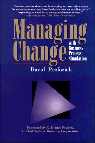 Beispielbild fr Managing Change with Business Process Simulation zum Verkauf von Gulf Coast Books