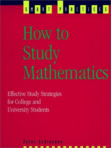9780139061080: How to Study Mathematics: Effective Study Strategies for College and University Students (Smart Practices Series)