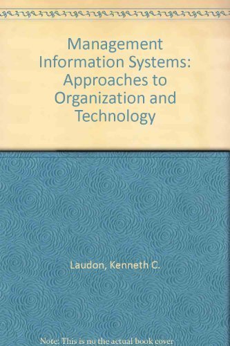 Stock image for Management Information Systems: Approaches to Organization and Technology for sale by Anybook.com