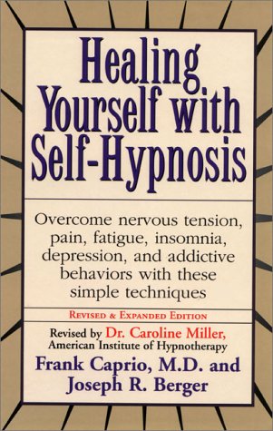 Beispielbild fr Healing Yourself With Self-Hypnosis zum Verkauf von SecondSale
