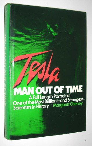 Beispielbild fr Tesla, man out of time zum Verkauf von Books From California