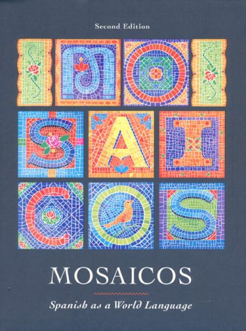 9780139072130: Mosaicos: Spanish As a World Language