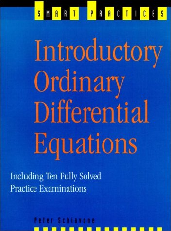 9780139073380: Introductory Ordinary Differential Equations: Including Ten Fully Solved Practice Examinations (Smart Practice Series)