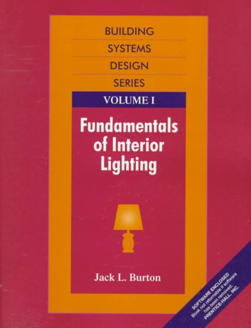 Stock image for Fundamentals of Interior Lighting, Volume I for sale by HPB-Red