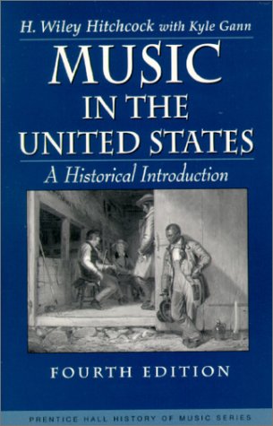 Stock image for Music in the United States: A Historical Introduction (4th Edition) for sale by Blue Vase Books