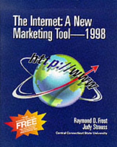 The Internet: A New Marketing Tool 1998 (9780139085673) by Strauss