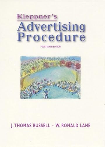 Kleppner's Advertising Procedure (14th Edition) (9780139085758) by Russell, Thomas; Lane, W. Ronald; Kleppner, Otto