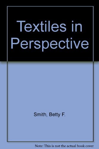 Beispielbild fr Textiles in Perspective zum Verkauf von ThriftBooks-Dallas