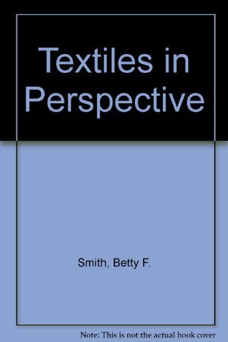 Textiles in Perspective (9780139128080) by Betty F. Smith; Ira Block