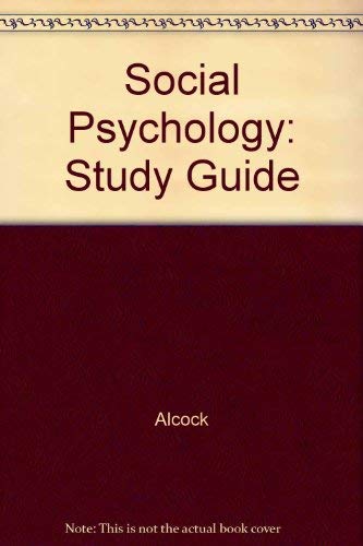 SOCIAL PSYCHOLOGY S/G (9780139129162) by ALCOCK