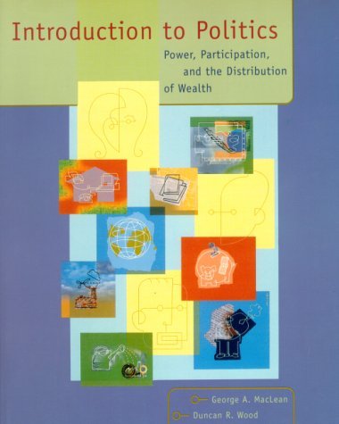 Imagen de archivo de Introduction to Politics : Power, Participation and the Distribution of Wealth a la venta por B-Line Books